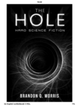Brandon Q. Morris : The Hole