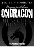 Ondragon: Menschenhunger.