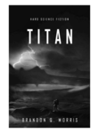 Brandon Q. Morris: Titan