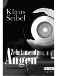 Zehntausend Augen