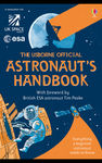 The Usborne Official Astronaut's Handbook
